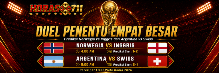 Duel Penentu Empat Besar: Prediksi Norwegia vs Inggris dan Argentina vs Swiss